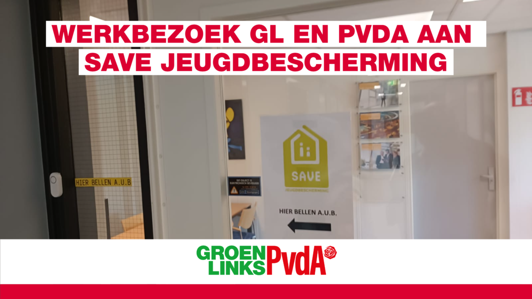 GL en PvdA werkbezoek SAVE